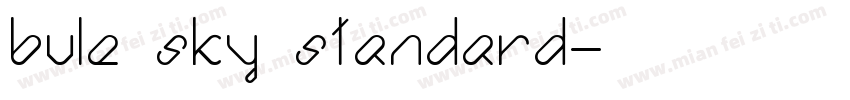 bule sky standard字体转换